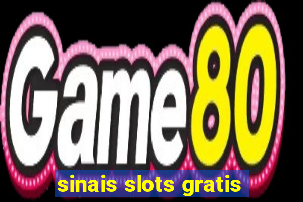 sinais slots gratis